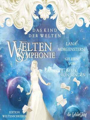 cover image of Weltensymphonie, Band 1